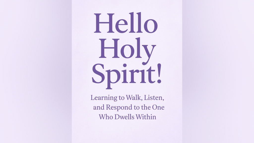 Hello Holy Spirit!